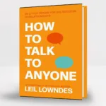 How to Talk to Anyone