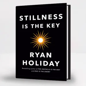 Stillness Is the Key