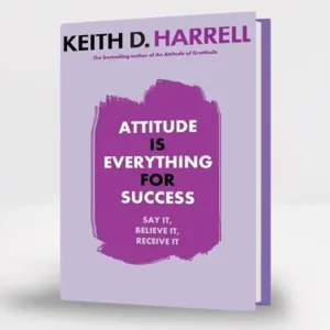 Attitude Is Everything for Success