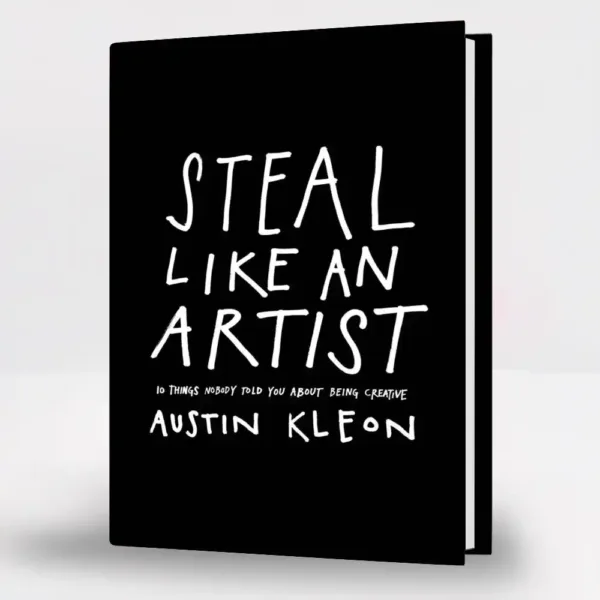 Steal Like an Artist