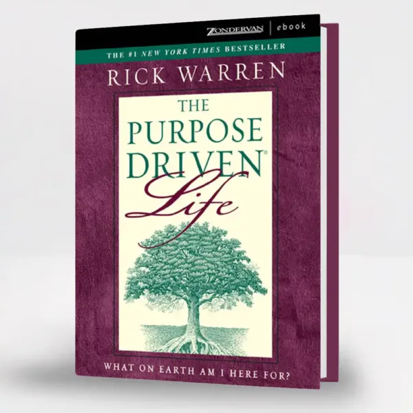 The Purpose-Driven Life